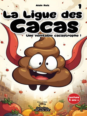 cover image of La ligue des cacas Tome 1